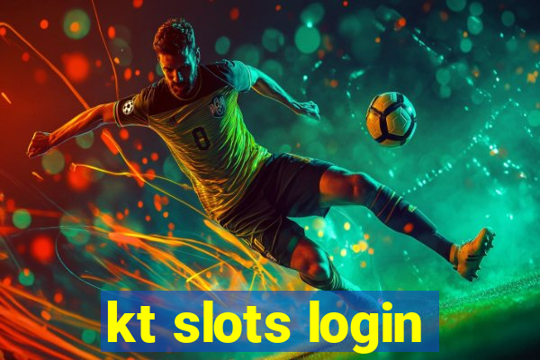 kt slots login